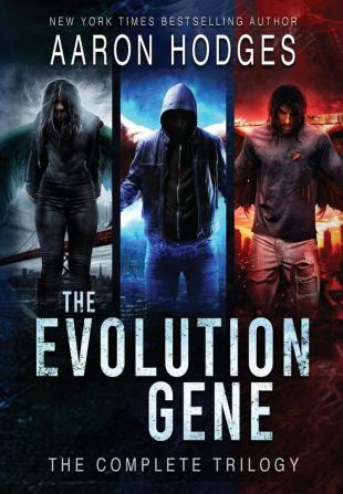 The Evolution Gene: The Complete Trilogy