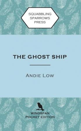 The Ghost Ship: Wingspan Pocket Edition: 1 (Marina Witches Mysteries)