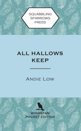 All Hallows Keep: Wingspan Pocket Edition: 3 (Marina Witches Mysteries)