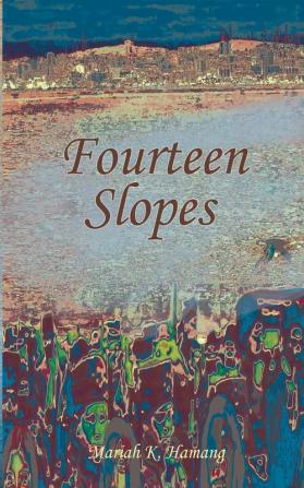 Fourteen Slopes