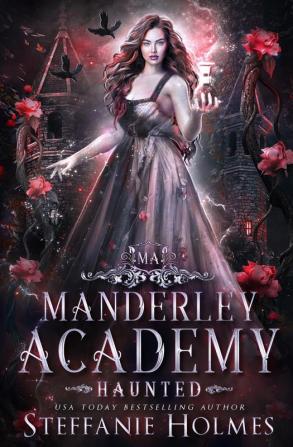 Haunted: A reverse harem paranormal romance: 2 (Manderley Academy)