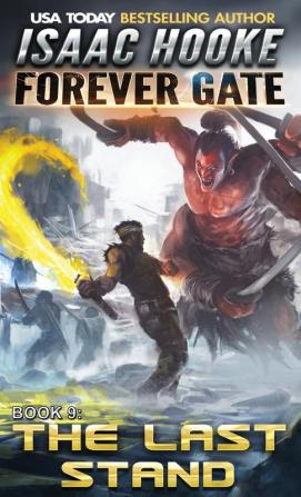 The Last Stand: 9 (Forever Gate)