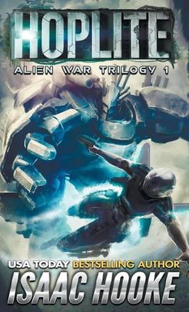 Hoplite: 1 (Alien War Trilogy)