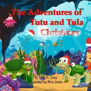 The Adventures of Tutu and Tula Christmas: 2