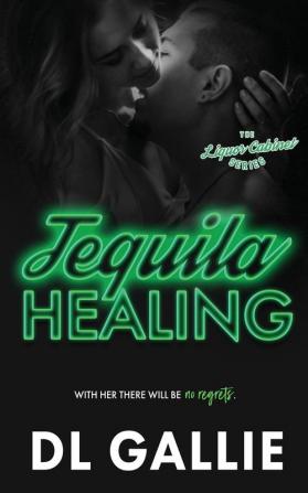 Tequila Healing: 2 (Liquor Cabinet)