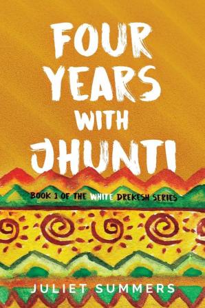 Four Years with Jhunti: 1 (The White Drekesh)