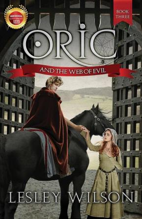 Oric and the Web of Evil: 3 (Oric Trilogy)