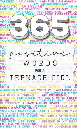 365: Positive Words for a Teenage Girl