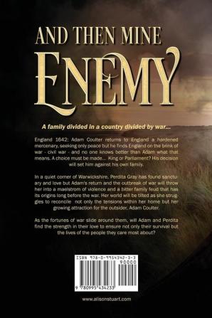 And Then Mine Enemy: A romance of the English Civil War