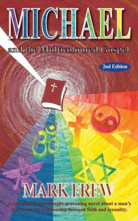 Michael and the Multicoloured Gospel: 1 (Michael Farril Trilogy)