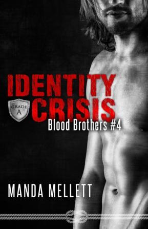 Identity Crisis (Blood Brothers #4)