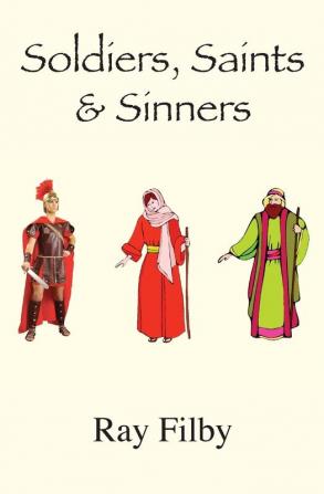 Soldiers Saints & Sinners: Background Biopics of Biblical Characters