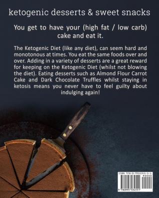 Ketogenic Desserts and Sweet Snacks