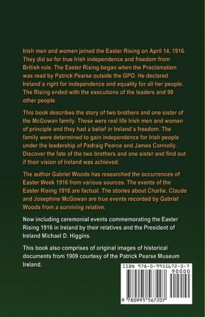 Easter Rising 1916 a Family Answers the Call for Irelands Freedom: A Memoir of the Easter Rising Events 1916-2016