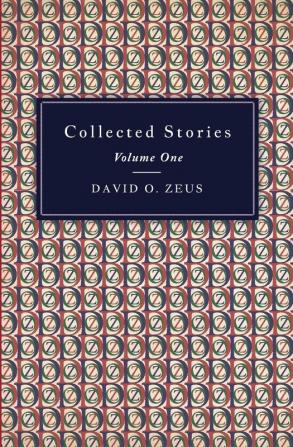 Collected Stories - Volume I: 1