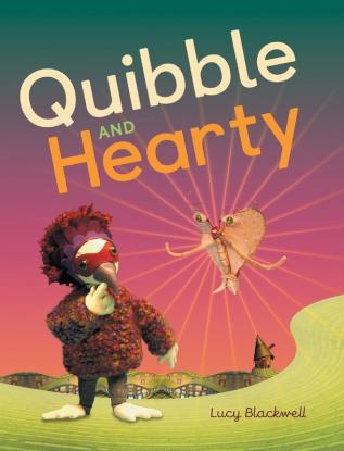 Quibble and Hearty