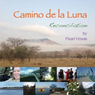 Camino de la Luna: Reconciliation: 7