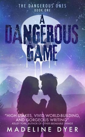 A Dangerous Game: 1 (Untamed Series)