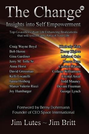 The Change 11: Insights Into Self-empowerment