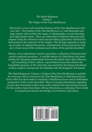 The Small Regiment: Volume 1 Origins of the Clan MacKinnon 100 BCE-1621 CE