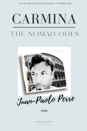 Carmina: The Nomad Odes