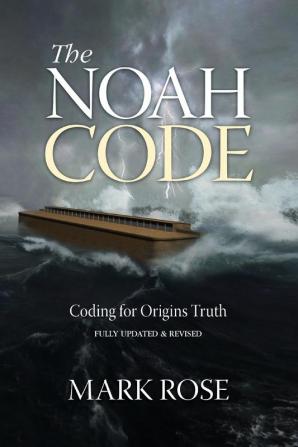 The Noah Code: Coding for Origins Truth