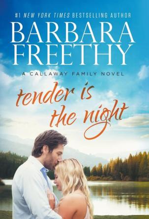 Tender Is The Night: 10 (Callaways)