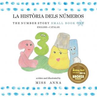 Number Story 1 LA HISTÒRIA DELS NÚMEROS: Small Book One English-Catalan