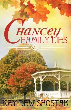 Chancey Family Lies: 2 (Chancey Books)