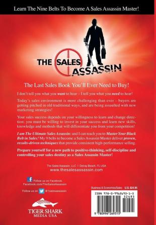 The Sales Assassin: Master Your Black Belt in Sales