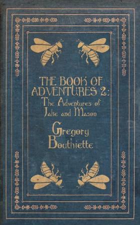 The Book of Adventures 2: The Adventures of Jake and Mason