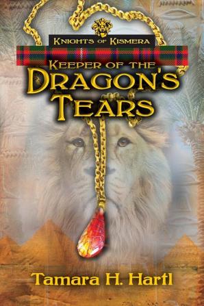 Keeper of the Dragon's Tears: 3 (Knights of Kismera)