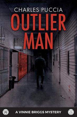 Outlier Man: 3 (Vinnie Briggs Mystery)