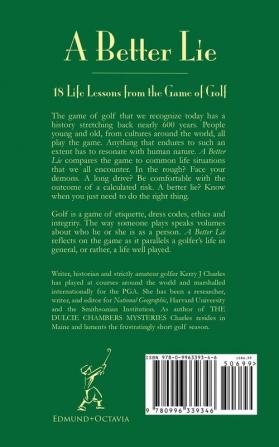 A Better Lie: 18 Life Lessons from the Game of Golf