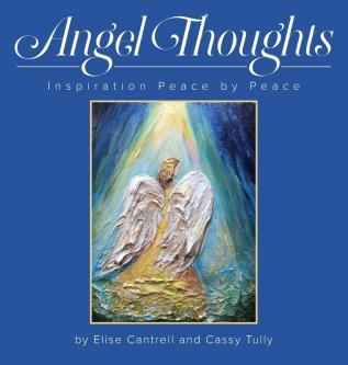 Angel Thoughts: Inspiration Peace by Peace