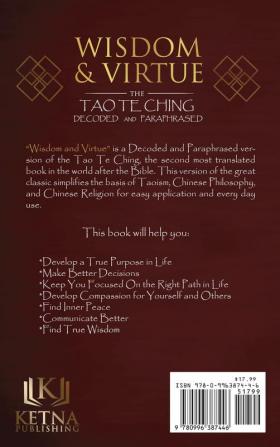 Wisdom and Virtue: The Tao Te Ching Decoded and Paraphrased