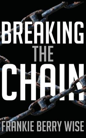 Breaking the Chain