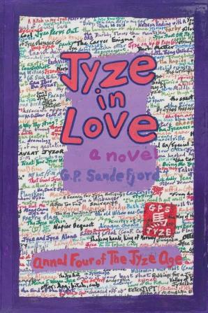 Jyze in Love: Annal Four of the Jyze Age: 4 (Annals of the Jyze Age)