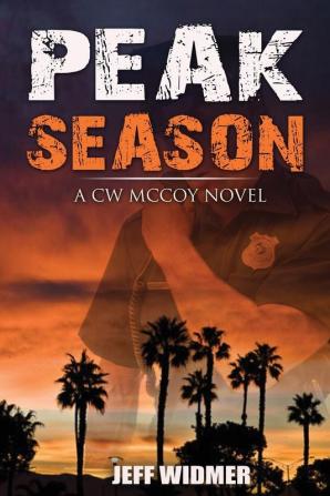 Peak Season: A CW McCoy Novel: 1