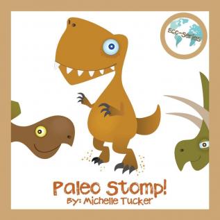 Paleo Stomp: A Jurassic Stompin' Jive: 1 (Eco)