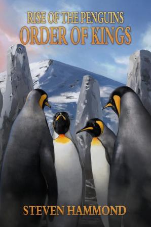 Order of Kings: The Rise of the Penguins Saga: 6