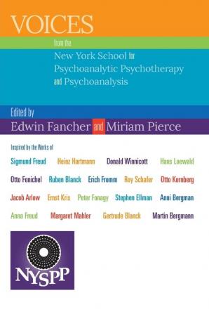 Voices from the New York School for Psychoanalytic Psychotherapy and Psychoanalysis