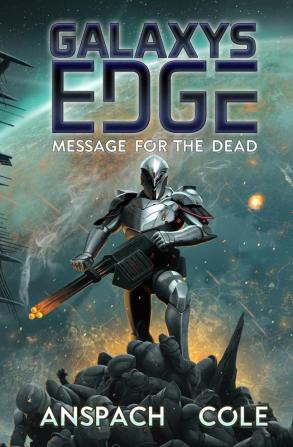 Message for the Dead: 8 (Galaxy's Edge)