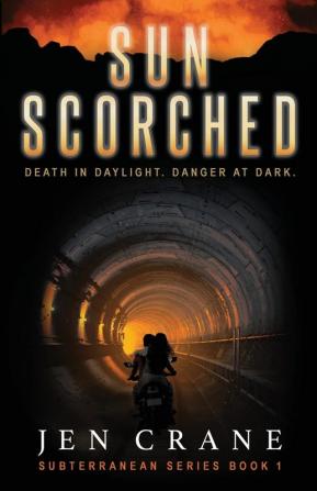 Sunscorched: Subterranean Series Book 1