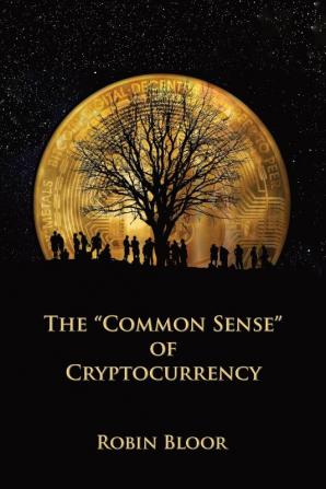 The Common Sense of Cryptocurrency