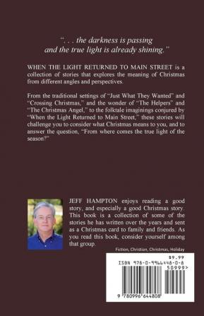 When the Light Returned to Main Street: A Collection of Stories to Celebrate the Season