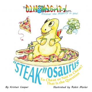 Steakosaurus: To Cheat or Not to Cheat? That Is the Question: 2 (Dinomightysaurs)