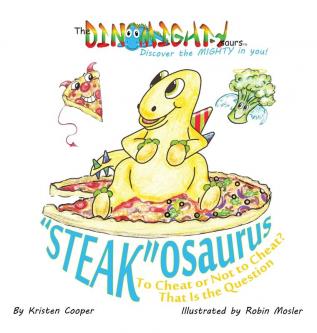 Steakosaurus: To Cheat or Not to Cheat? That Is the Question: 2 (Dinomightysaurs)