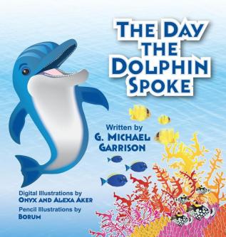 The Day the Dolphin Spoke