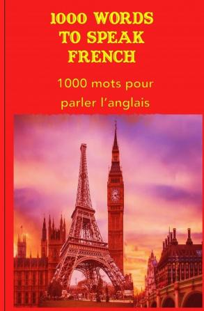 1000 Words to speak French